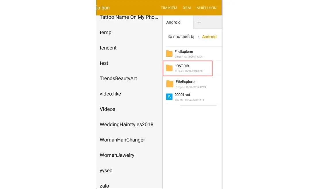 Bước 3: Sau khi sao lưu vào bộ nhớ trong, bạn vào thư mục LOST.DIR để tìm file sao lưu.