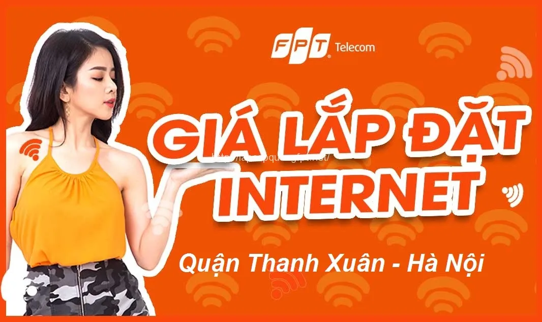 Lắp mạng FPT phường Khương Hạ, Hà Nội - Giá rẻ, mạng khoẻ