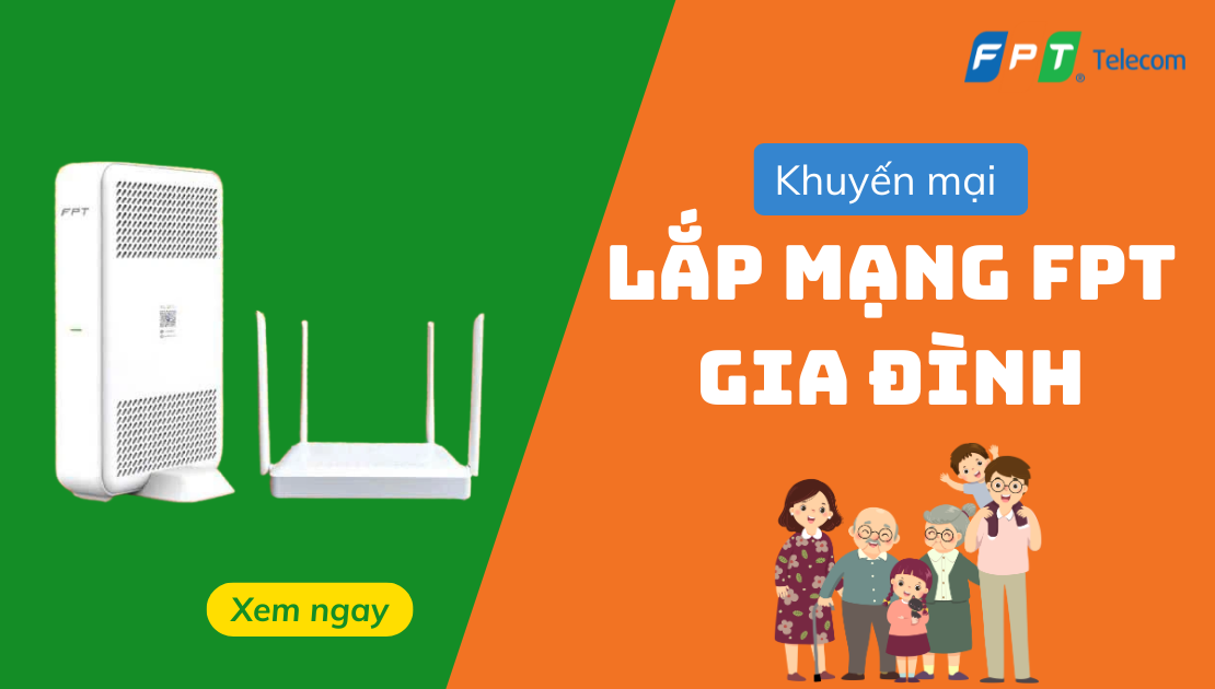 Lắp mạng FPT - Tặng Modem Wifi 6, 7 & Miễn phí lắp đặt