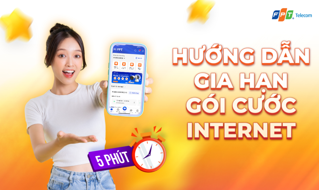 Cách Gia Hạn Gói Internet FPT Nhanh Chóng Ngay Tại Nhà