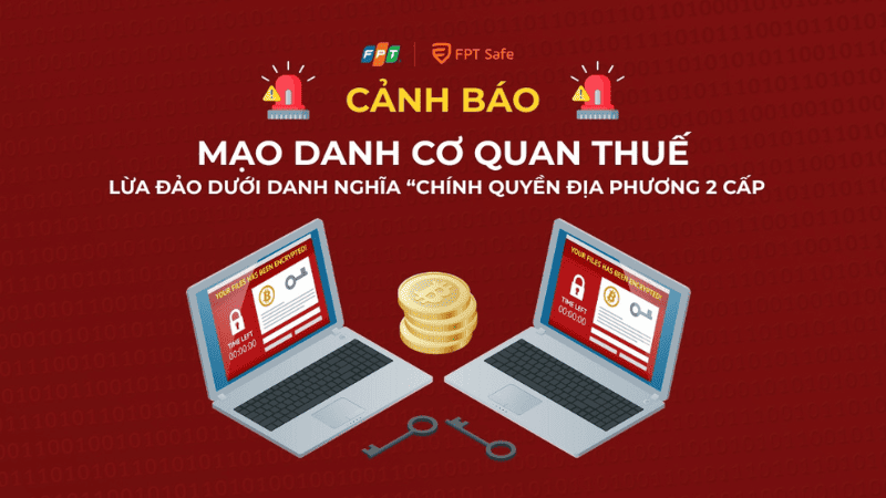 Cảnh báo lừa đảo mạo danh Cơ quan Thuế: Thủ đoạn lợi dụng mô hình “Chính quyền địa phương 2 cấp”