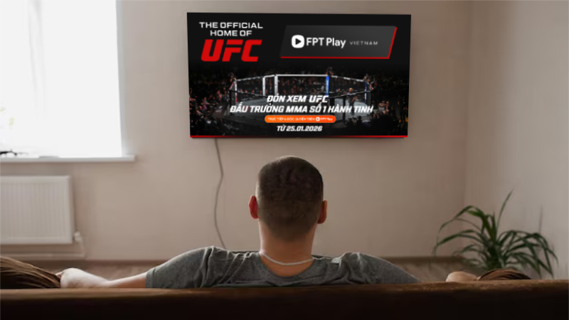 Xem UFC Trực Tiếp Với Chất Lượng Sắc Nét Trên FPT Play