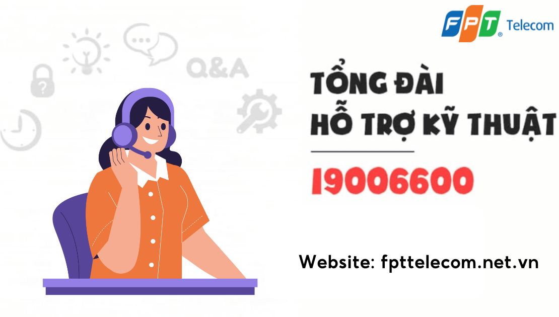 Cách Báo Hỏng Mạng FPT Trực Tiếp Qua Tổng Đài 1900 6600