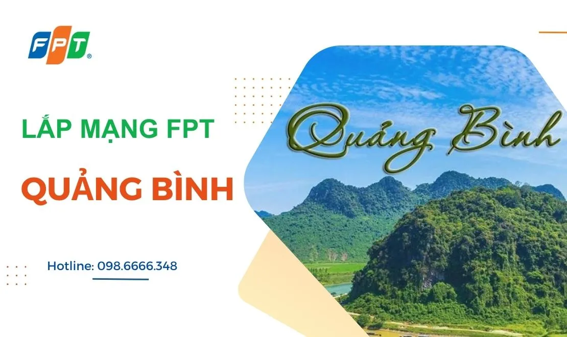 Khuyến mại lắp mạng FPT Quảng Bình giá chỉ từ 185k/tháng