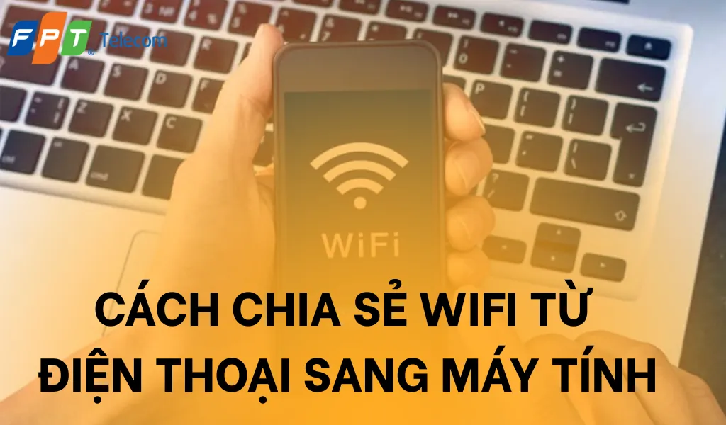 Cách Phát WiFi Từ Điện Thoại Sang Máy Tính: Bí Kíp "Cứu Nguy" Internet Trong 30 Giây