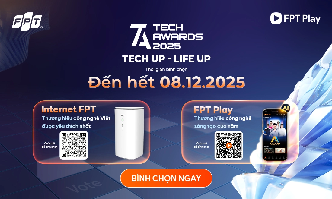 Internet FPT & FPT Play Đề Cử Tech Awards 2025