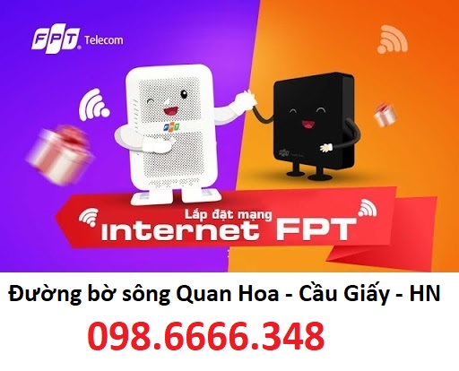 Lắp mạng FPT đường bờ sông Quan Hoa, Cầu Giấy, Hà Nội - Lướt web thả ga chỉ từ 190k