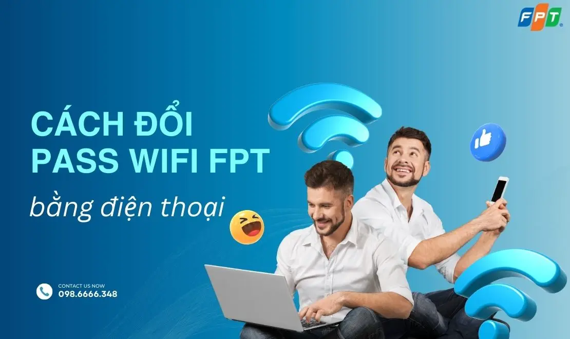 cách đổi pass wifi fpt