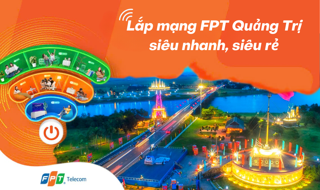 Lắp Wif FPT  Quảng Trị tốc độ siêu nhanh, siêu khỏe